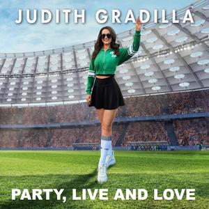 PARTY, LIVE AND LOVE
