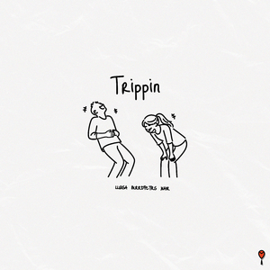Trippin