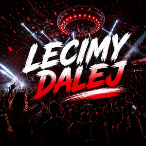 Lecimy Dalej
