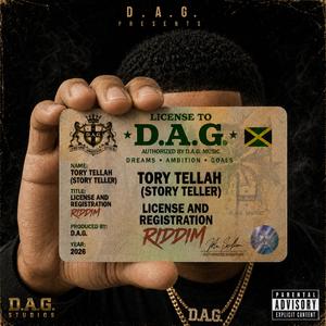 Tory Tellah (Story Teller) (License And Registration Riddim)