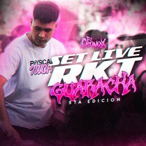 Set Live Rkt - Guaracha 5 (Remix)