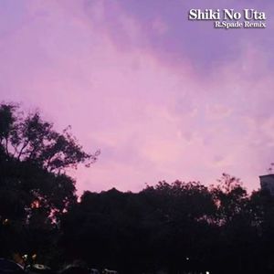 Shiki No Uta / 四 季