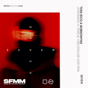 Seven (Jorge Medrano, Vicente Belenguer, Alfredo Pareja 2k25 Remix)