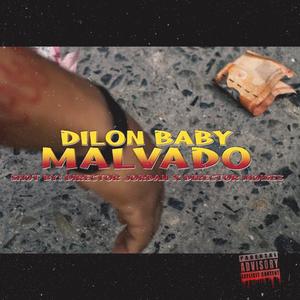 Malvado (feat. Dilon Baby)