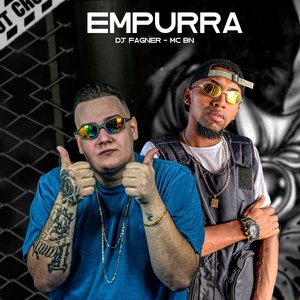 Empurra Tchuca (feat. MC BN)