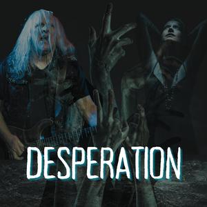 Desperation (feat. The Web)