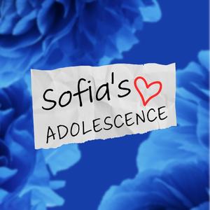 Sofia's Adolescence