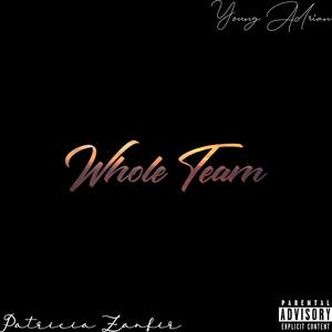 Whole Team (feat. Patricia Zanfir)