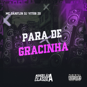 Para de Gracinha