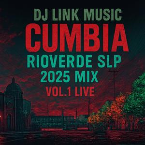 Cumbia Rioverde SLP Live Mix v1