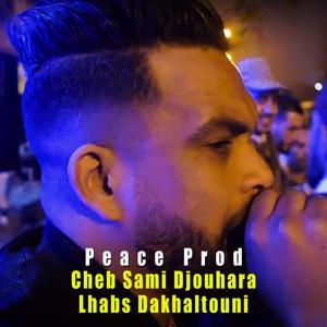 Cheb Sami Djouhara Lhabs Dakhaltouni