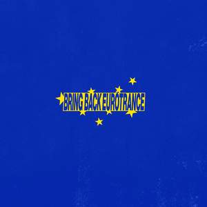 BRING BACK €UROTRANCE