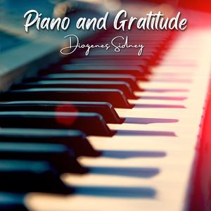 Piano and Gratitude