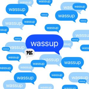 Wassup (feat. Bort & Poorboy)