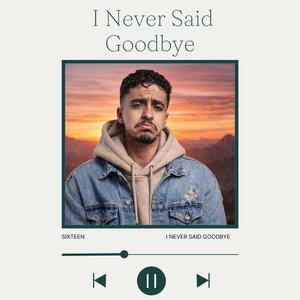 The Quietest Goodbye