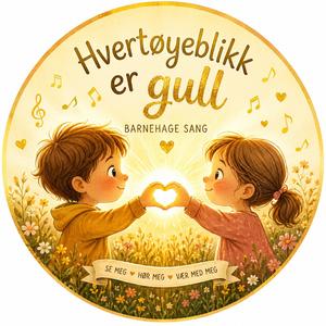 Hvert øyeblikk er gull