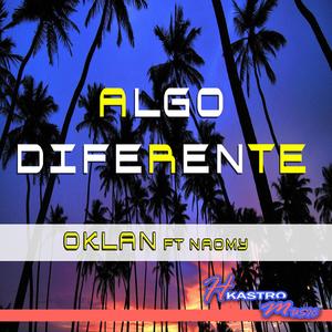 Algo Diferente (feat. Naomy)