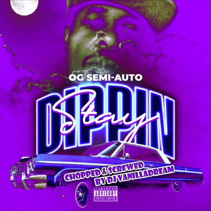 Stay Dippin' (Chopped & Screwed)