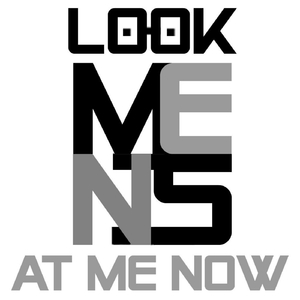 Menis - Look At Me Now