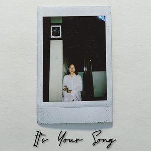 It’s Your Song