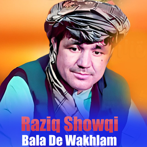 Bala De Wakhlam