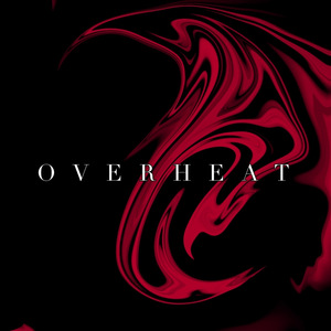 OVERHEAT