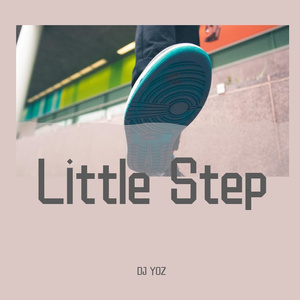 Little Step（DJ YOZ remix）