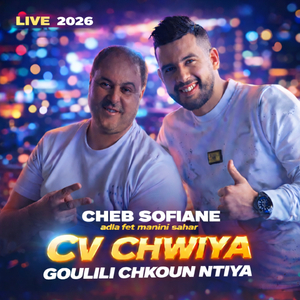 Cava Chwiya Golili Chkoun Ntiya (Live)