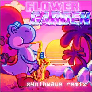 Flower Garden (From "Yoshi's Island") [Synthwave Remix]
