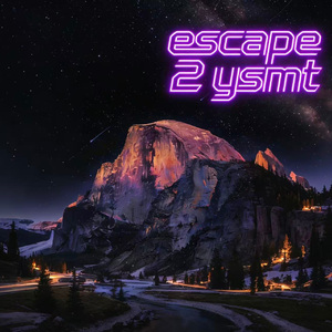 escape 2 YSMT