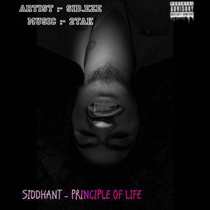 Siddhant (AKA PRINCIPLE OF LIFE)