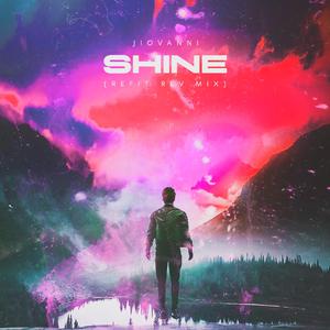 Shine (feat. Refit Revolution)