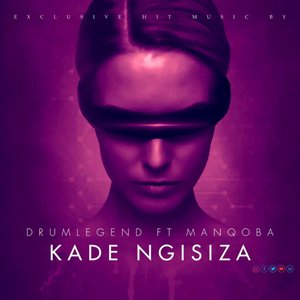 Kade ngisiza (Original mix)