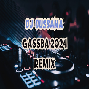 Gassba (2024 Remix)