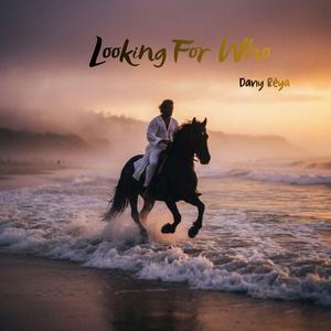 Looking For Who