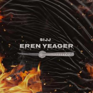 Eren Yeager (feat. $ijj)