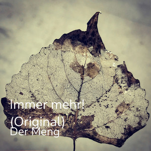 Immer Mehr! (Original)