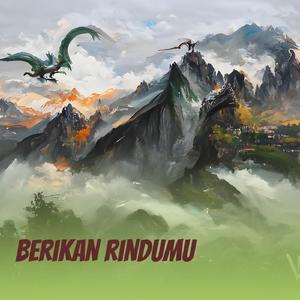 Berikan Rindumu
