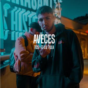 Aveces (feat. Lil tula)