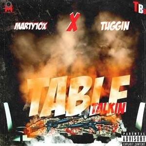 Table Talkin' (feat. Tuggin)