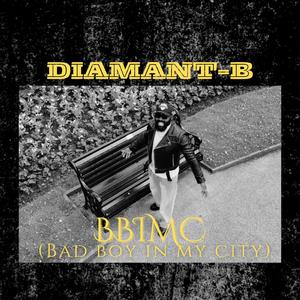 BBIMC (Bad Boy In My City)