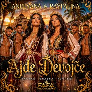 Ajde Devojče (feat. Rayfalina)