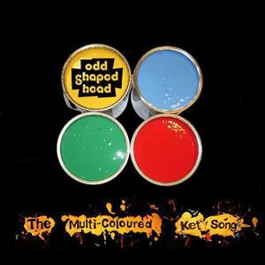 The Multi-Coloured Ket Song