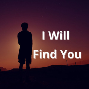 I will Find You