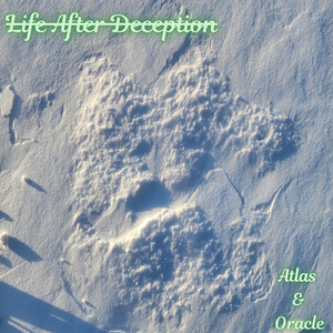 Life After Deception
