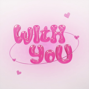 With you