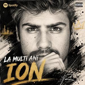 La multi Ani Ion