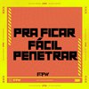 DJ Luis - Pra Ficar Fácil Penetrar
