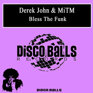 Bless The Funk (Original Mix)
