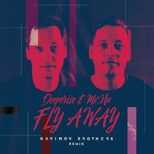 Fly away (Karimov Brothers Remix)